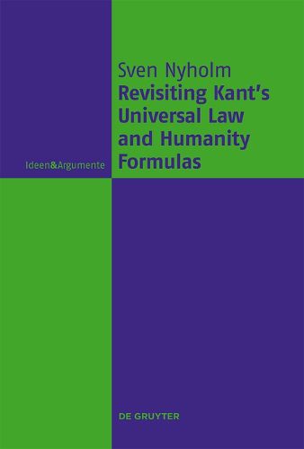 Cover image for Revisiting Kant's Universal Law and Humanity Formulas