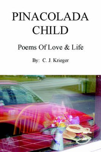 Cover image for Pinacolada Child: Poems of Love & Life