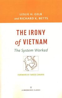 Cover image for The Irony of Vietnam: The System Worked