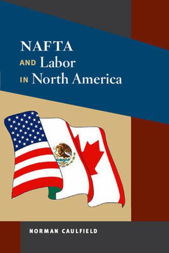 Cover image for NAFTA and Labor in North America