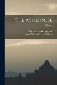 Cover image for The Achehnese; Volume 1