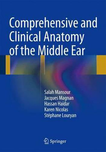 Cover image for Comprehensive and Clinical Anatomy of the Middle Ear