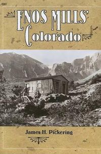 Cover image for Enos Mills' Colorado