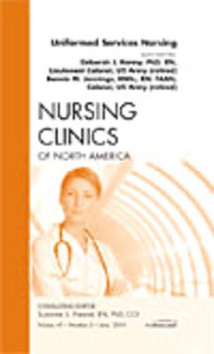 Cover image for Uniformed Services Nursing, An Issue of Nursing Clinics