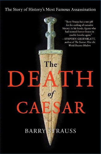 Cover image for The Death of Caesar: The Story of History's Most Famous Assassination