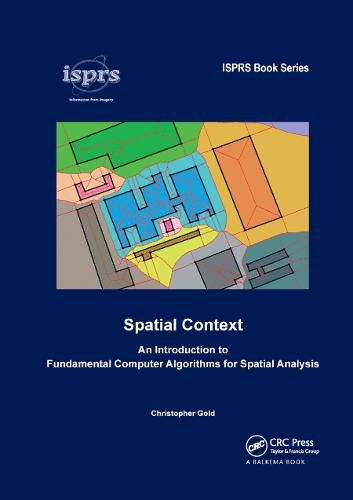 Cover image for Spatial Context: An Introduction to Fundamental Computer Algorithms for Spatial Analysis