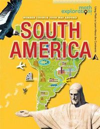 Cover image for Number Crunch Your Way Around South America