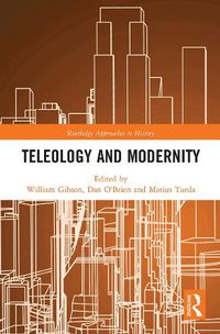 Cover image for Teleology and Modernity