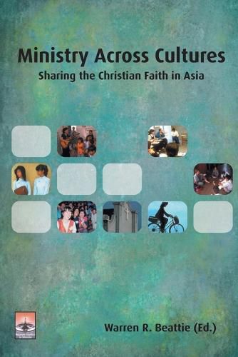 Cover image for Ministry across Cultures: Sharing the Christian Faith in Asia