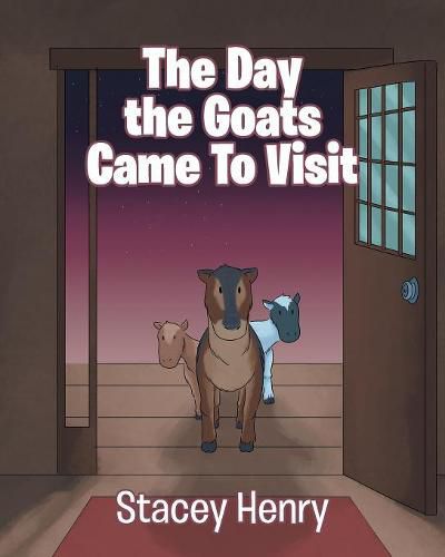 Cover image for The Day the Goats Came to Visit