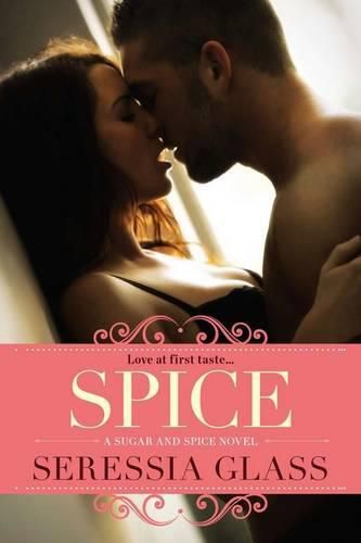 Cover image for Spice: A Sugar and Spice Novel