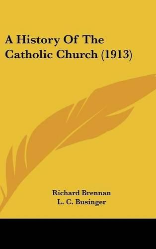 A History of the Catholic Church (1913)