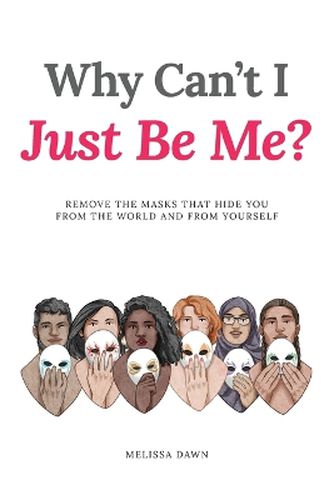 Cover image for Why Can't I Just Be Me?