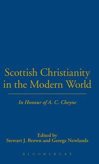 Cover image for Scottish Christianity in the Modern World: In Honour of A. C. Cheyne