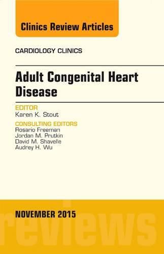 Cover image for Adult Congenital Heart Disease, An Issue of Cardiology Clinics