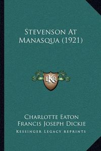 Cover image for Stevenson at Manasqua (1921)