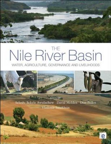 Cover image for The Nile River Basin: Water, Agriculture, Governance and Livelihoods