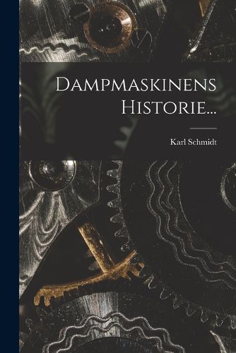 Cover image for Dampmaskinens Historie...