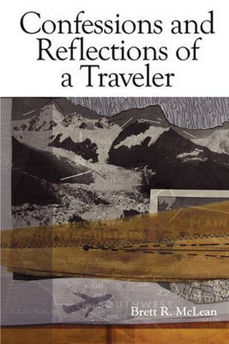 Cover image for Confessions and Reflections of a Traveler