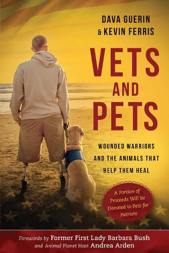 Cover image for Vets and Pets: Wounded Warriors and the Animals That Help Them Heal