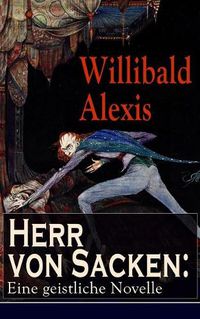 Cover image for Herr von Sacken: Eine geistliche Novelle