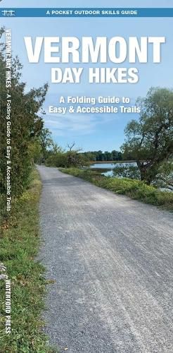 Cover image for Vermont Day Hikes: A Folding Guide to Easy and Accessible Trails