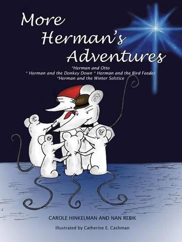 Cover image for More Herman's Adventures: *herman and Otto *herman and the Donkey Down Herman and the Birdfeeder *herman and the Winter Solstice