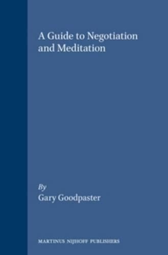 Cover image for A Guide to Negotiation and Meditation