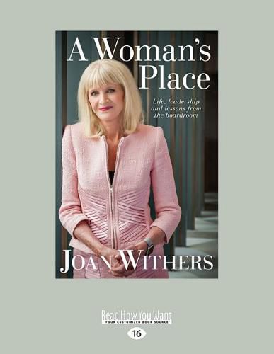 Cover image for A Woman's Place: Life, leadership and lessons from the boardroom