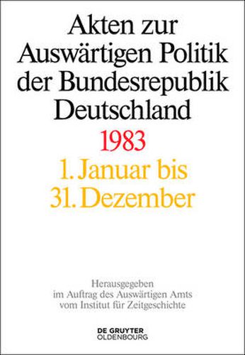 Cover image for Akten zur Auswartigen Politik der Bundesrepublik Deutschland 1983