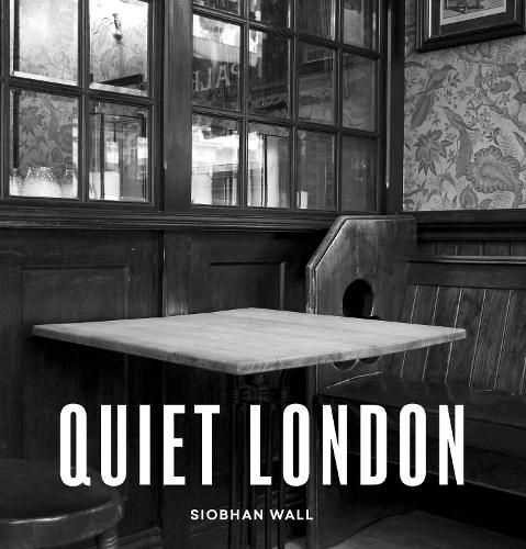 Cover image for Quiet London: updated edition