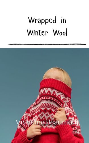 Cover image for Wrapped in Winter Wool