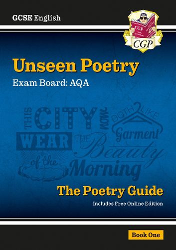 New GCSE English AQA Unseen Poetry Guide - Book 1 includes Online Edition