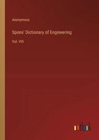 Cover image for Spons' Dictionary of Engineering