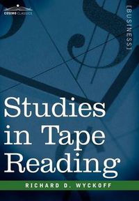 Cover image for Studies in Tape Reading