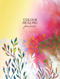 Cover image for Colour Healing Journal