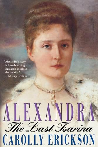 Cover image for Alexandra: The Last Tsarina