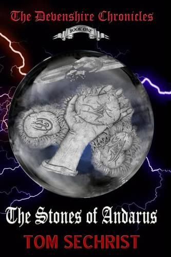 Cover image for The Stones of Andarus: The Devenshire Chronicles Book One