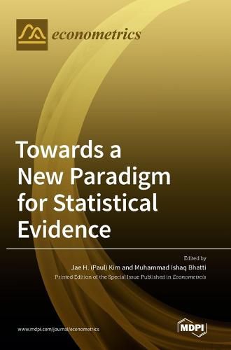 Cover image for Towards a New Paradigm for Statistical Evidence