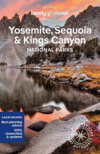 Cover image for Lonely Planet Yosemite, Sequoia & Kings Canyon National Parks