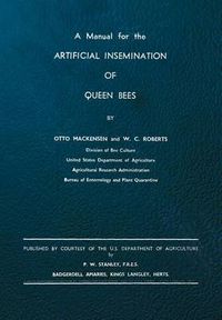 Cover image for A Manual for the Artificial Insemination of Queen Bees