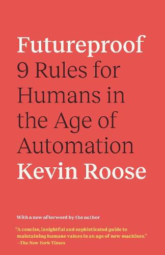 Cover image for Futureproof: 9 Rules for Humans in the Age of Automation