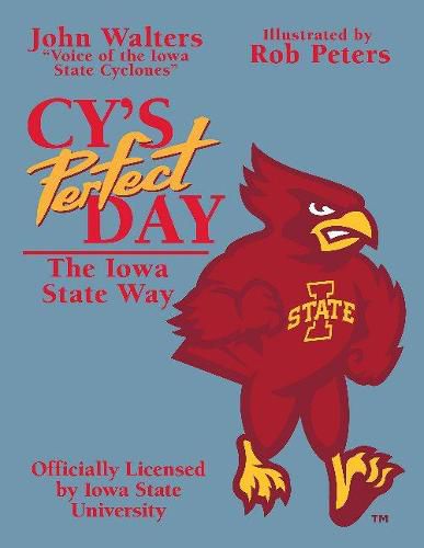 Cy's Perfect Day: The Iowa State Way