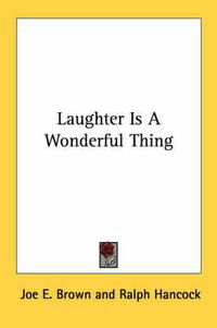 Cover image for Laughter Is a Wonderful Thing