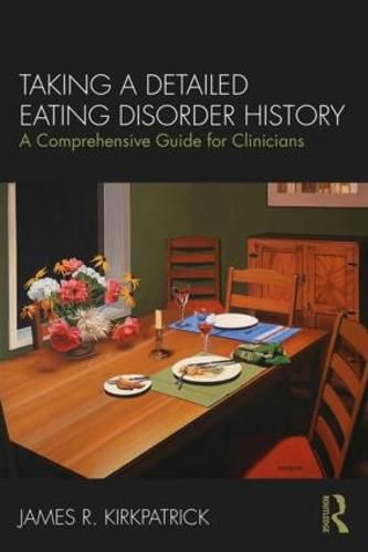 Cover image for Taking a Detailed Eating Disorder History: A Comprehensive Guide for Clinicians