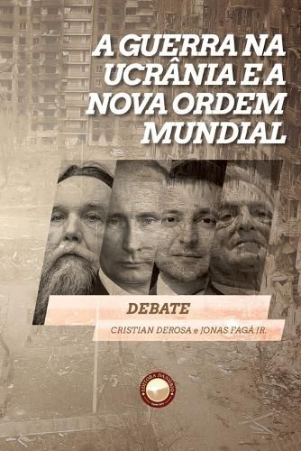 Cover image for A Guerra na Ucrania e a Nova Ordem Mundial