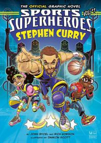 Cover image for Stephen Curry: The Official Graphic Novel