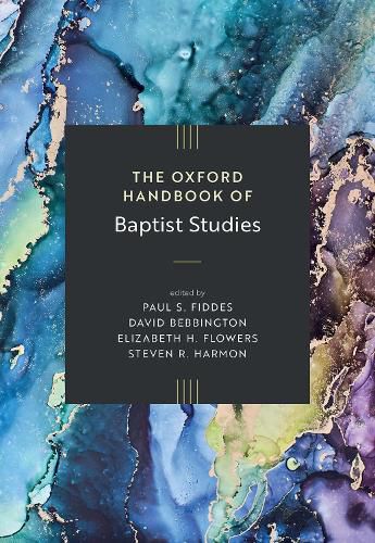 Cover image for The Oxford Handbook of Baptist Studies