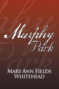 Cover image for Murphy Park