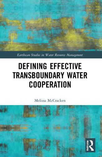 Cover image for Defining Effective Transboundary Water Cooperation